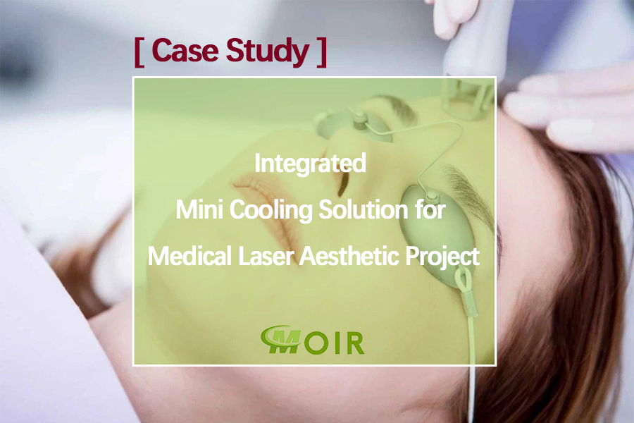 Integrated Mini Cooling Solution for Medical Laser Aesthetic Project